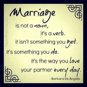 Marriage is a verb