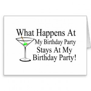 Funny Birthday Party Quotes...