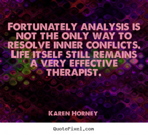 ... karen horney more life quotes success quotes love quotes motivational