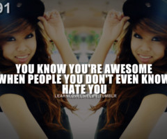 Tagged with quotes awesome haters