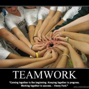 Teamwork - One of My fav quote 