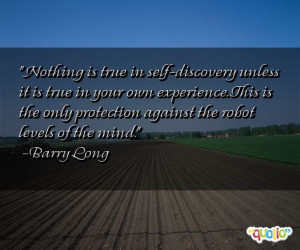 Nothing is true in self -discovery unless it is true in your own ...
