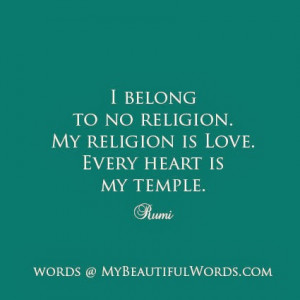 belong to no religion my religion is love