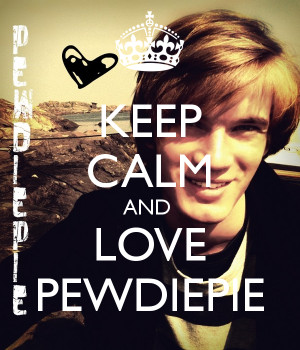 Love Pewdiepie And Carry