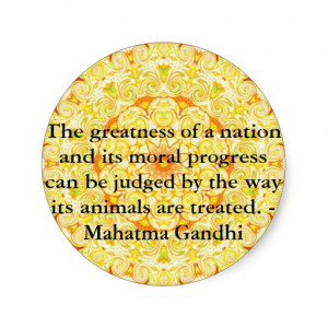 File Name : animal_rights_quote_mahatma_gandhi_sticker ...