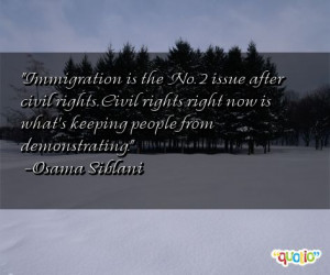 Immigration is the No. 2 issue after civil right s. Civil rights right ...