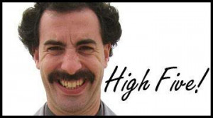 borat* very nice!