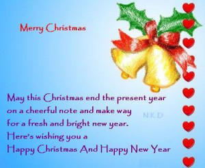 May this Christmas end the present year on a cheerful note and make ...