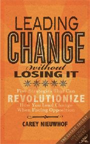 Change is inevitable. You can manage change so that your people are ...