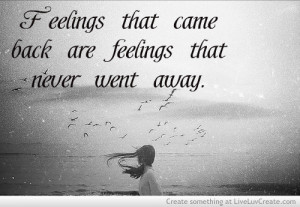 breakup, cute, feelings, feelings that came back are feelings that ...