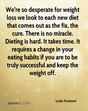 We're so desperate for weight loss we look to each new diet that comes ...