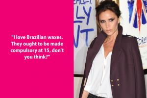 Dumb Celebrity Quotes – Victoria Beckham