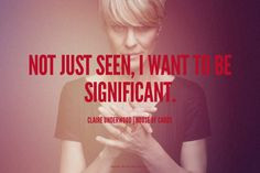 ... Claire Underwood | House of Cards | Matthew made this with Spoken.ly