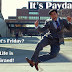 FRIDAY+payday+payday.JPG