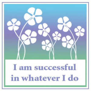 Positive Daily Affirmations For Success