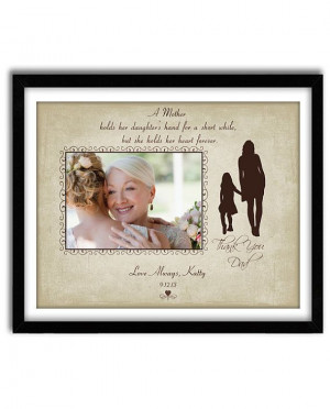 Mother of Bride Gift A mother holds quote by GoodNightOwlDesigns, $36 ...