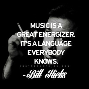 ... Language Everybody Knows Bill Hicks Quote graphic from Instagramphics