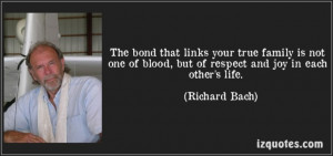 quote-the-bond-that-links-your-true-family-is-not-one-of-blood-but-of ...