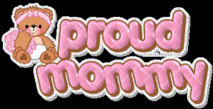 All Graphics » Proud Mommy