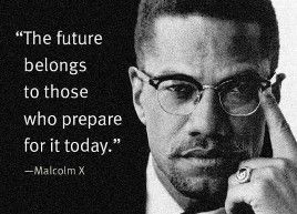 ... Quotes, African American, Quotes Malcolm, Inspirational Quotes