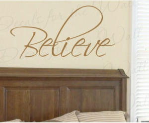 Believe Inspirational Removable Wall Quote Decal