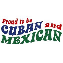 proud_to_be_cuban_and_mexican_greeting_cards_pk_o.jpg?height=250&width ...