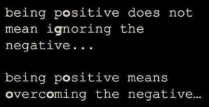 incoming search terms positive quote for life being positive quote