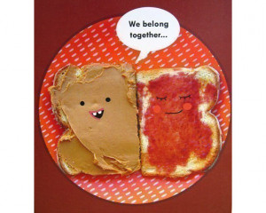 Funny Peanut Butter And Jelly Peanut butter and jelly