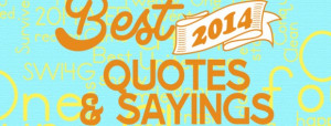 Best Class of 2014 Quotes and Sayings