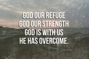 God is my refuge...