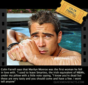 Marilyn Monroe Was Colin Farrell’s First Love