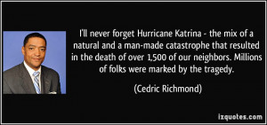 ll never forget Hurricane Katrina - the mix of a natural and a man ...