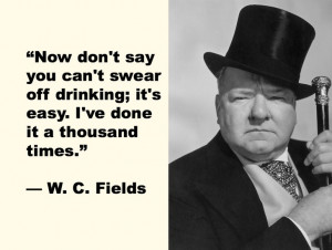 Go Back > Gallery For > W.c. Fields Quotes