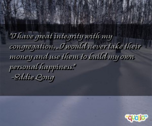 have great integrity with my congregation,