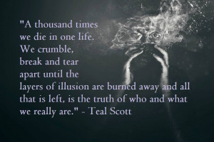by teal scott in category quotes tags death and life quote death ...