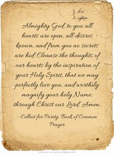 The collect for purity - Book of Common Prayer: Almighty God, to you ...