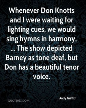 don't think actors get good training today. I put my training to use ...