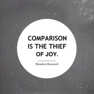 Comparison is unfair inaccurate thing to do to yourself or anyone else ...