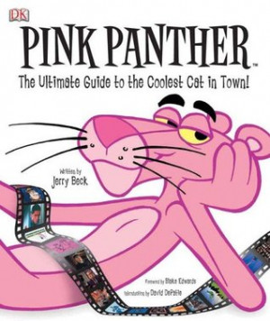 Pink Panther: The Ultimate Guide to the Coolest Cat in Town