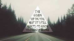 ... ve Given Up On You//Real Friends (not my image just my edit) More