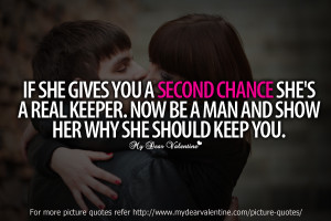 ... she gives you second chance Love quotes for her If she gives you a