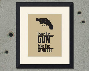 Godfather Inspired Art Print, Cannoli Quote, 8x10 inch on Etsy, $16.00