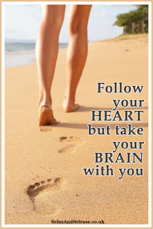 Inspirational, Life, Quote, Follow, Your Heart, Take Your, Brain, With ...