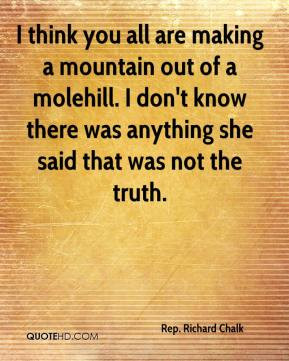 Molehill Quotes