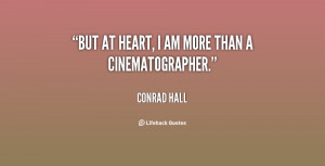 quote-Conrad-Hall-but-at-heart-i-am-more-than-17401.png