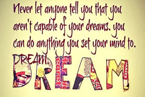 You Can Do Anything - Best Dream Quote