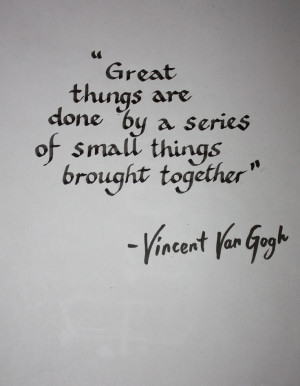 Vincent van Gogh Quote . A4 poster. Black ink on photocopy paper