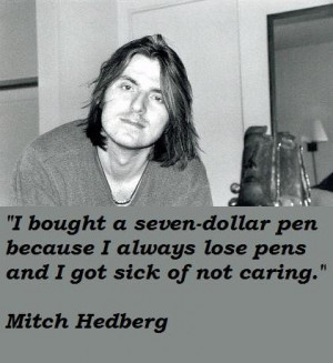 Mitch hedberg famous quotes 4