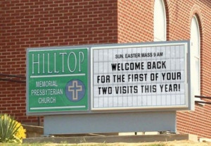 Church Sign - Welcome back for the first of your two visits this year