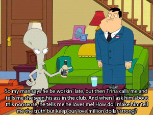 Roger Smith American Dad Quotes